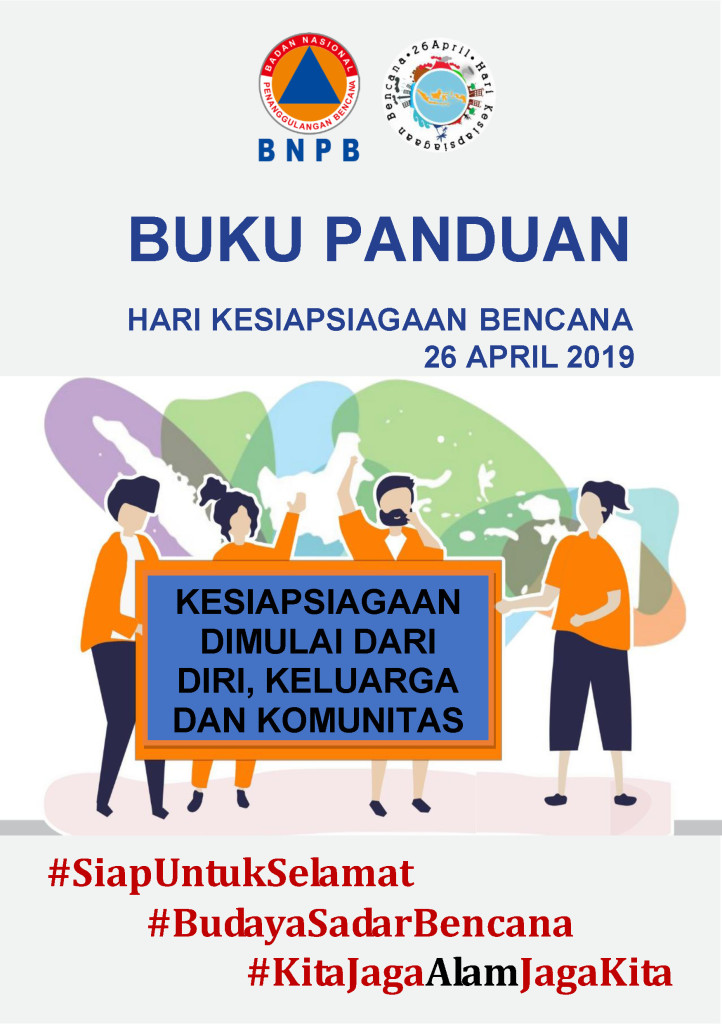 BUKU PANDUAN HARI KESIAPSIAGAAN BENCANA 26 APRIL 2019 - Indoshe Cares