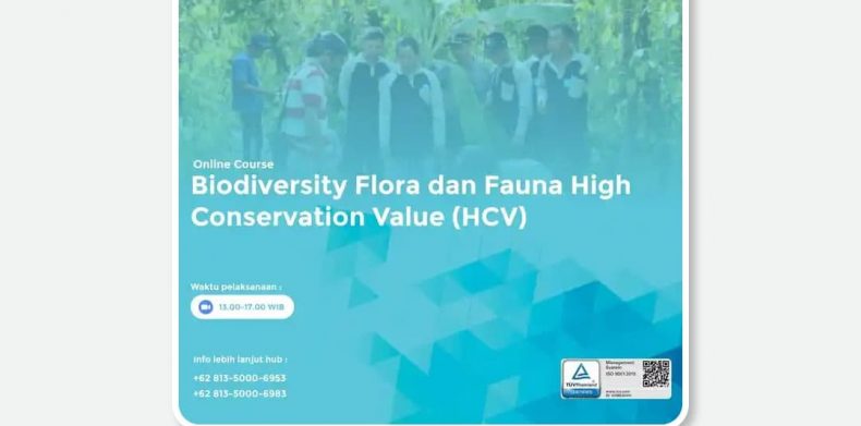 Online Course Biodiversity Flora dan Fauna High Conservation Value (HCV)